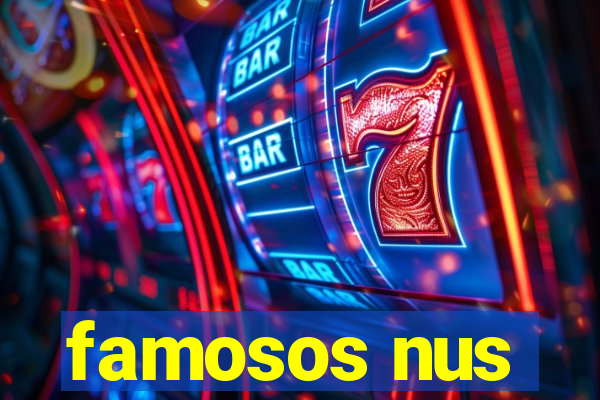 famosos nus